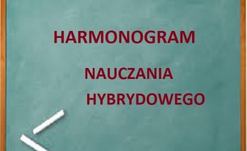 Harmonogram nauczania hybrydowego.