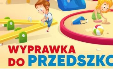 Wyprawka dla dzieci przedszkolnych