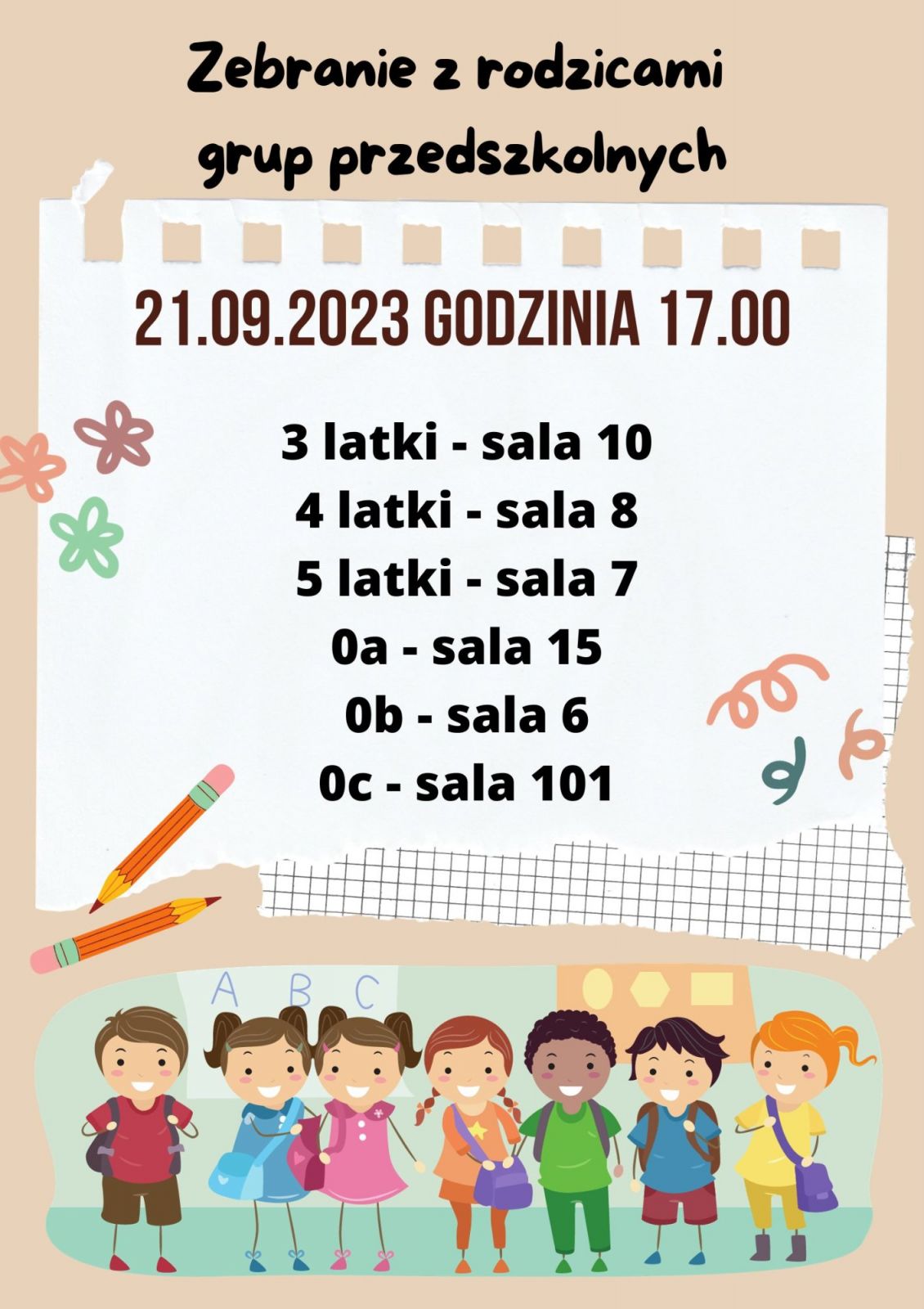 Zebranie w oddziałach przedszkolnych  Zapraszamy na zebranie rodziców dzieci z grup przedszkolnych, które odbędzie się 21.09.23 o godzinie 17.00.