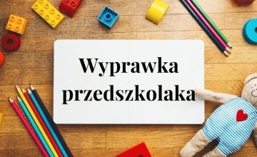 Wyprawka dla grup przedszkolnych - 6 latki